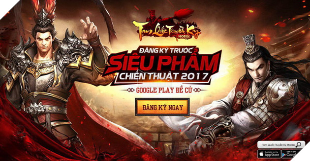 Tam Quốc Truyền Kỳ Mobile mở đăng kí tải sớm cho hệ máy Android