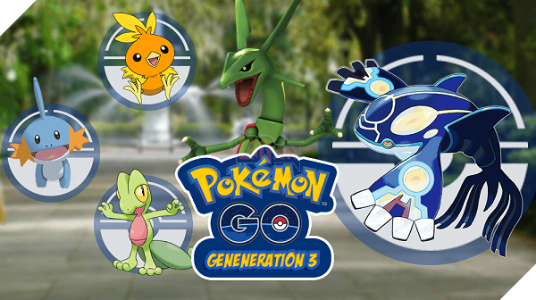 Pokemon Gen 3 sẽ ra mắt trong Pokemon Go "dần dần" vào cuối năm nay
