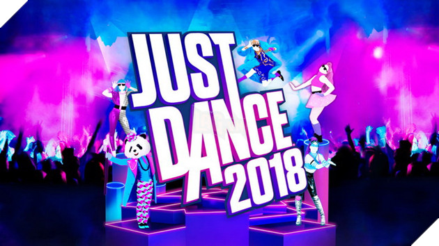 Just Dance 2018 tiếp tục hé lộ list nhạc mới khá thú vị và quái lạ
