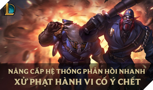 LMHT: Hệ thống Phản Hồi Nhanh bổ sung thêm hình phạt ' Cố tình chết'