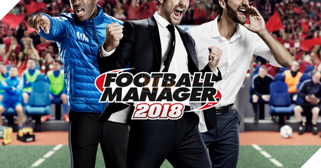 Football Manager 2018 sẽ cải tiến chất lượng đồ họa đáng kể trong thời gian tới