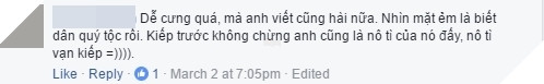 
Có người dùng hài hước bình luận: "Nhìn mặt ẻm là biết dân quý tộc rồi. Kiếp trước không chừng anh cũng là nô tì của nó đấy".