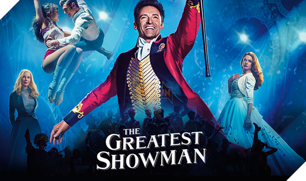 Dàn sao tài sắc đi đôi của “The Greatest Showman”