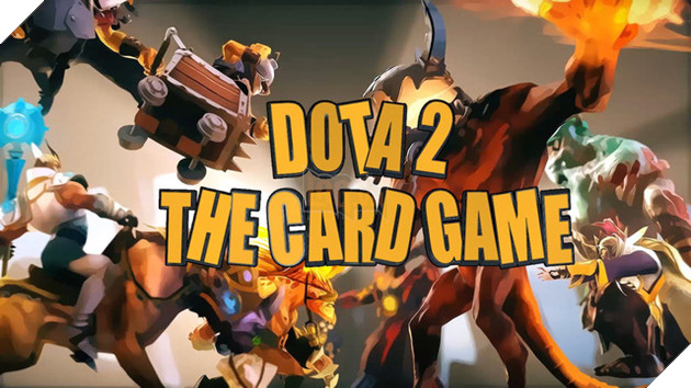 Artifact - Game thẻ bài DOTA 2 chính chủ của Valve đang chuẩn bị khai hỏa