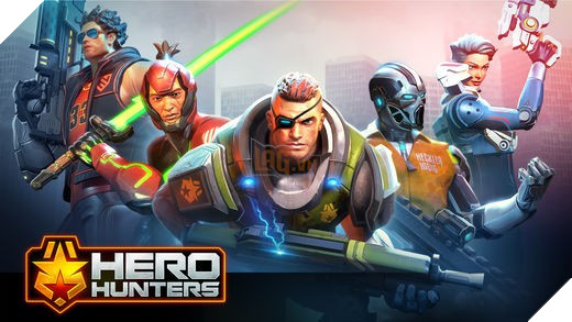 Tải Hero Hunters - Game bắn súng tổ đội đồ họa cực khủng cho mobile