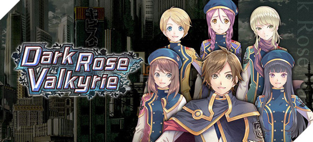 Dark Rose Valkyrie - JRPG kết hợp với visual novel chính thức phát hành trên PC vào ngày 10/4