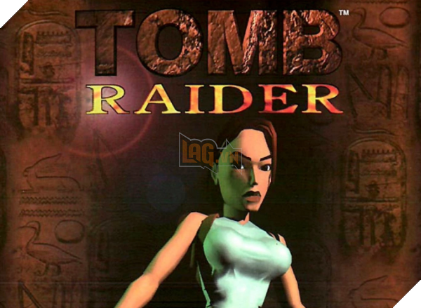 Cái nhìn thoáng qua về lịch sử Lara Croft và Tomb Raider 2
