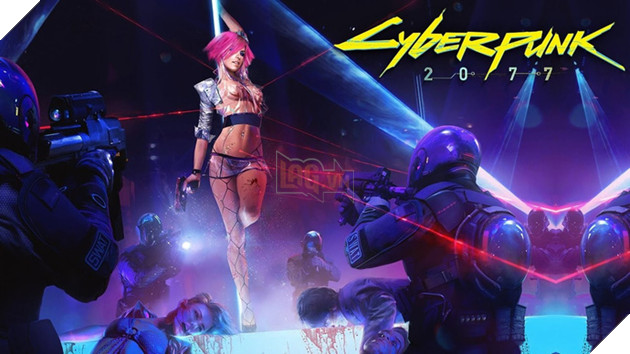 [E3 2018] Cyberpunk 2077 - Thế giới sẽ trở nên đen tối ra sao khi công nghệ vượt qua tầm kiểm soát của con người?