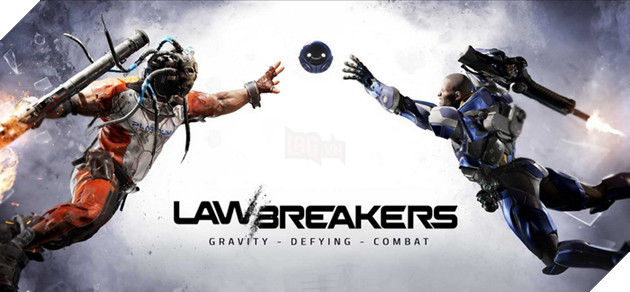 LawBreakers cứu vớt game bằng cách mở cửa miễn phí game hoàn toàn