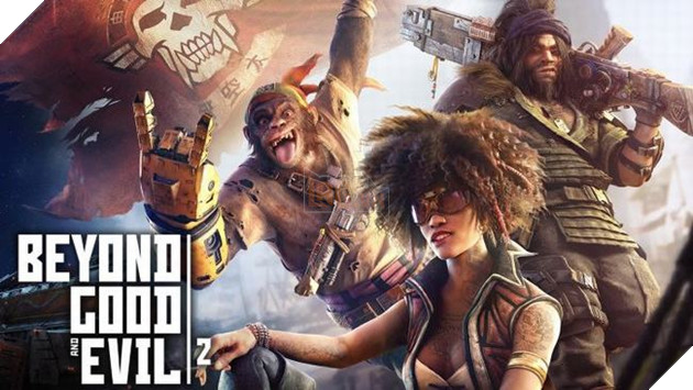 Người hâm mộ sẽ phải chờ Beyond Good & Evil 2 trong mỏi mòn