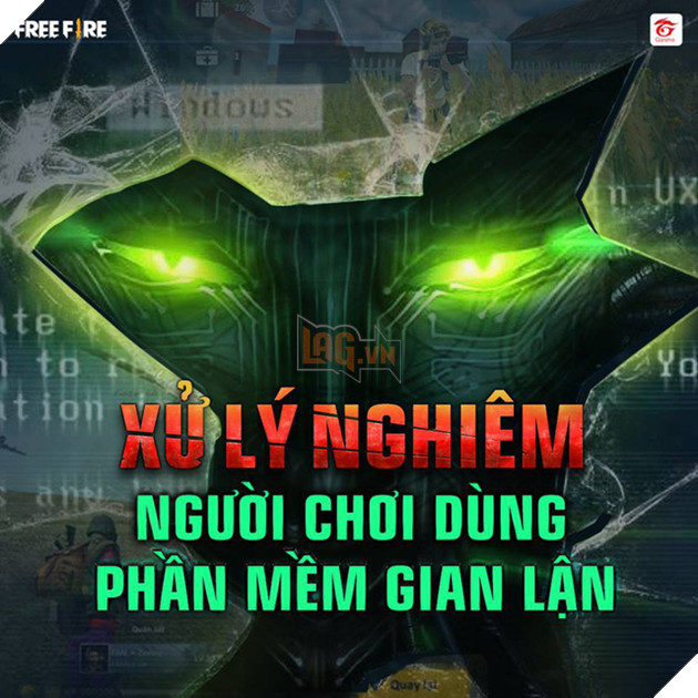 Free Fire: Garena đã BAN vĩnh viễn thêm gần 14 nghìn account gian lận