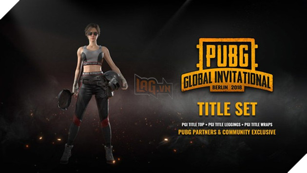 Những set trang phục độc nhất vô nhị chỉ xuất hiện trong CKTG của PUBG 3