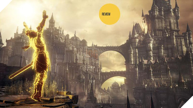 Đánh giá Dark Souls 3, Game toàn thế giới phải công nhận là siêu khó