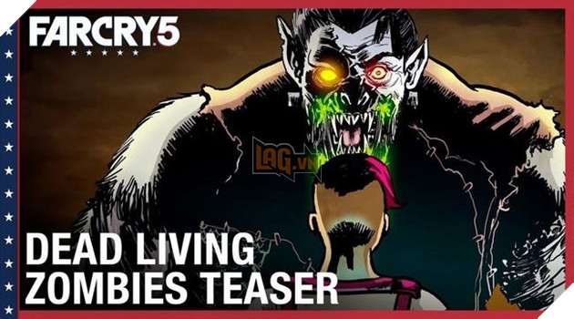 Dead Living Zombies là nội dung cuối cùng trong Season Pass của Far Cry 5
