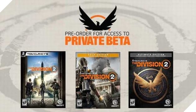 Đặt mua bất kỳ phiên bản nào của The Division 2 cũng sẽ được tham gia Private Beta