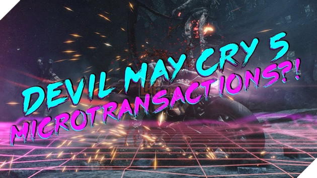 Thất vọng, Devil May Cry 5 sẽ có chức năng hút máu khiến hàng triệu game thủ căm ghét