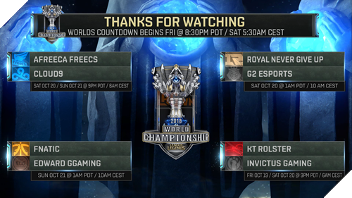 LMHT: Lịch thi đấu vòng Tứ kết CKTG 2018 và kết quả thi đấu ngày 21/10/2018