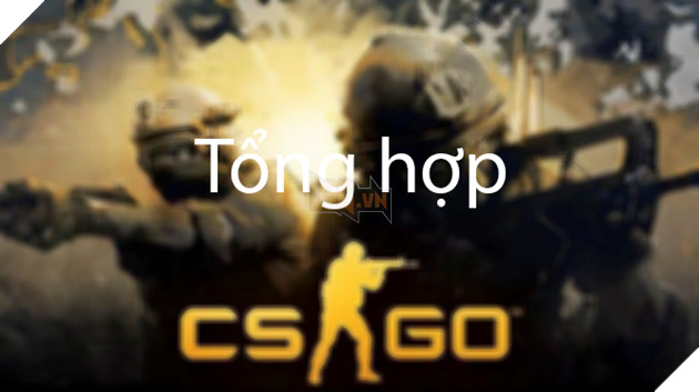 CS:GO - Tổng hợp toàn bộ hướng dẫn trong game