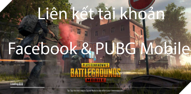 PUBG Mobile VNG: Hướng dẫn cách liên kết tài khoản Facebook với PUBG Mobile Việt Nam để không bị mất thông tin
