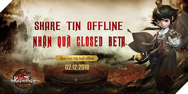 Kiem The mobile - tham gia offline nhan Giftcode tha ga ngay trong ngay Closed Beta Share tin Offline nháºn quà KTM