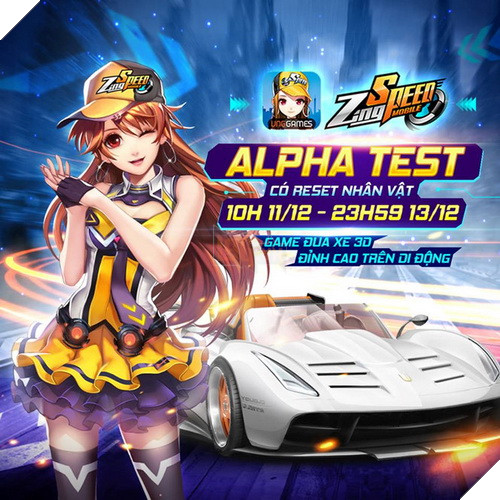 Zingspeed Mobile đã chính thức mở cửa Alpha Test vào hôm nay, thử ngay không cần đăng kí