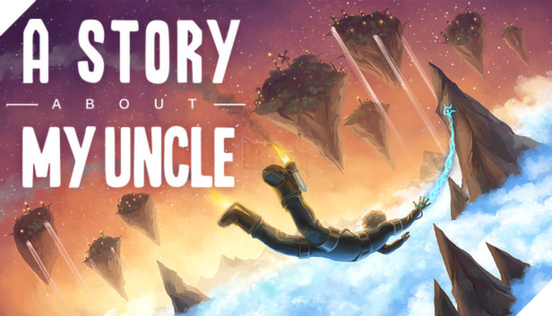 MIỄN PHÍ game phiêu lưu góc nhìn thứ nhất cực hay - A Story About My Uncle