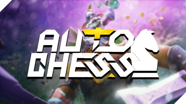 Bất ngờ xuất hiện bí kíp Auto Chess do “giáo sư” người Việt soạn ra