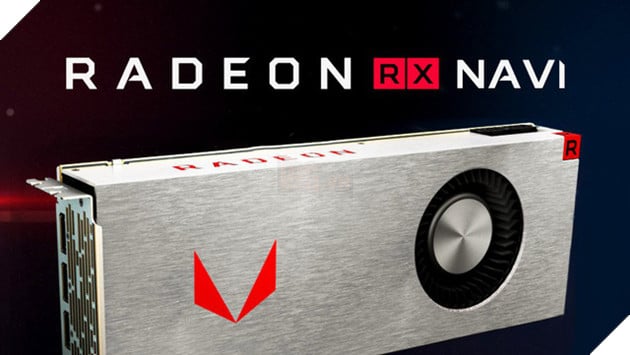 Card đồ họa mới của AMD sẽ lấy tên là RX Navi với khả năng chiến game cực mạnh - Ảnh 1. Card đồ họa mới của AMD sẽ lấy tên là RX Navi với khả năng chiến game cực mạnh - Ảnh 1.