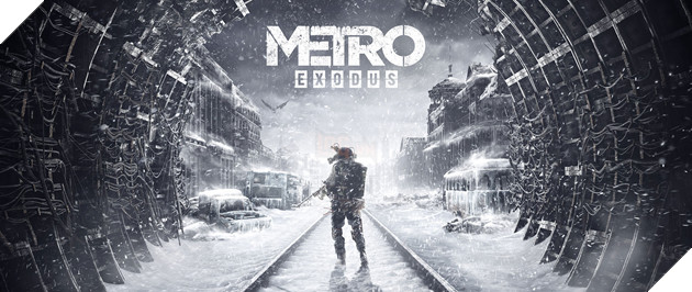 Game sinh tồn kinh dị Metro Exodus với cấu hình sướng tai, đã mắt cho gamer 