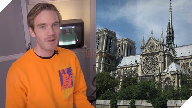 PewDiePie mong fan không chế thêm meme về vụ cháy Nhà Thờ Đức Bà Paris