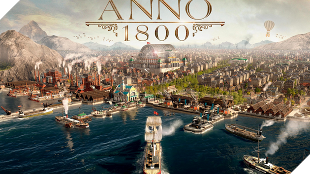 Dòng game xây dựng Anno 1800 thử thách tài tạo dựng và lãnh đạo đất nước của game thủ