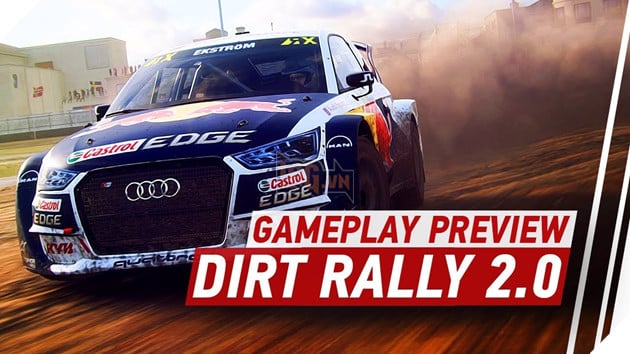 DiRT Rally 2.0 đưa người chơi vào các cuộc đua khốc liệt và cải tiến vượt bậc từ các game trước