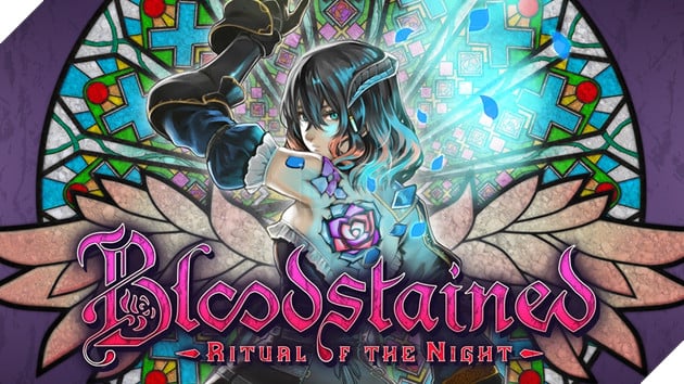 Bloodstained: Ritual of the Night - một truyền nhân mới của Castlevania?