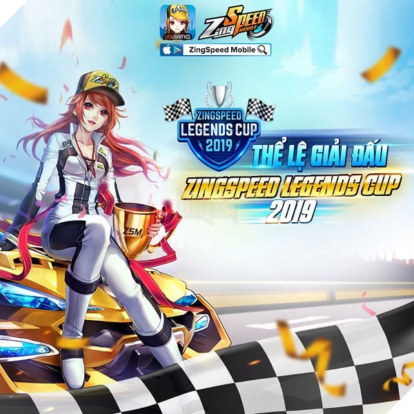 Công bố thể lệ chính thức giải đấu ZingSpeed Legends Cup 2019