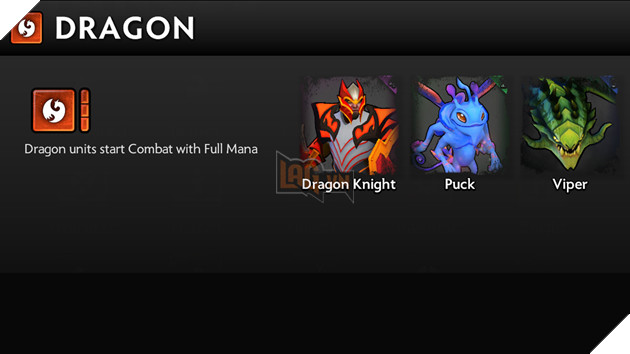 Dota Underlords - Hé lộ bản cập nhật mới ngày 26/6 - Dragon chỉ còn cần 2 unit để kích hoạt hiệu ứng