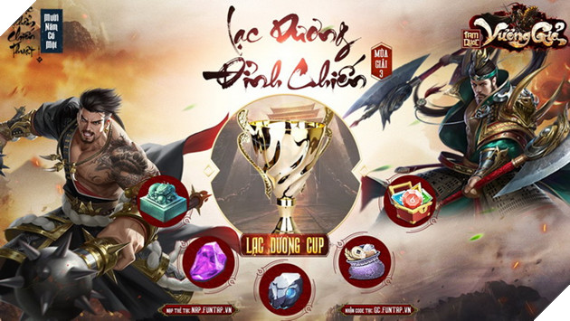 Lag.vn gửi tặng 300 Giftcode Tam Quốc Vương Giả tri ân nhân dịp giải đấu Lạc Dương Đỉnh Chiến mùa III khởi tranh