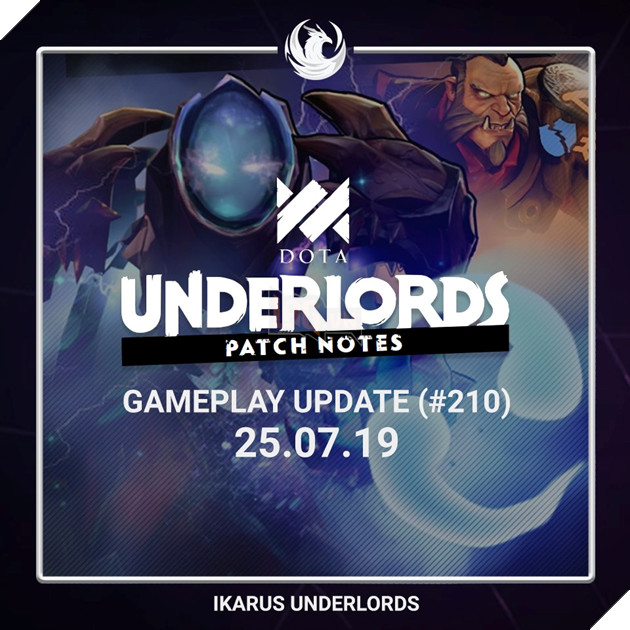 Dota Underlords: Chi tiết bản cập nhật 25/07 - Nerf nặng Arc Warden cùng các chỉnh sửa khác