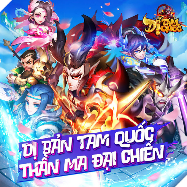 Dị Tam Quốc Mobile - Đem khái niệm “Dị Bản Tam Quốc” đầu tiên đến thị trường game Việt