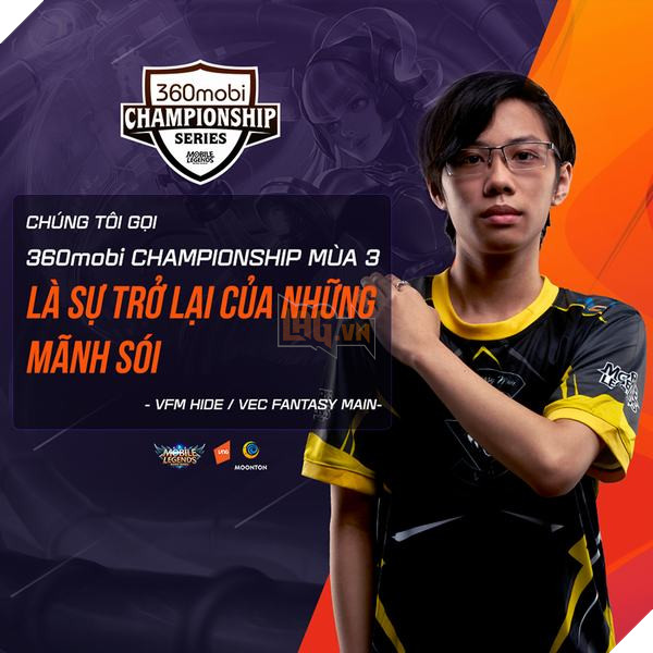 VEC Fantasy Main nỗ lực chạm vào vinh quang tại 360mobi CHAMPIONSHIP Series thêm một lần nữa  2