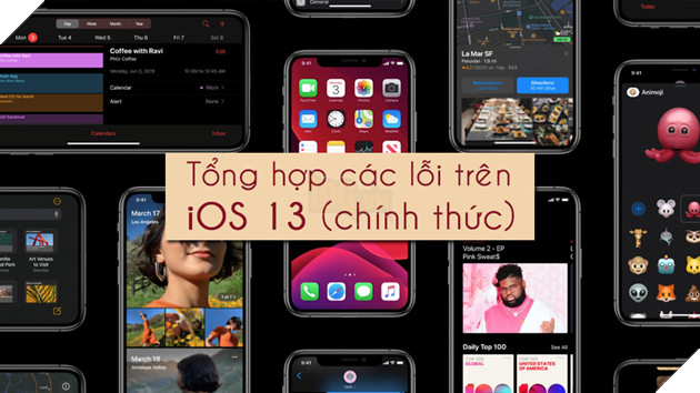 iOS 13 chưa thực sự hoàn thiện với nhiều lỗi khiến người dùng gặp khó khăn khi sử dụng