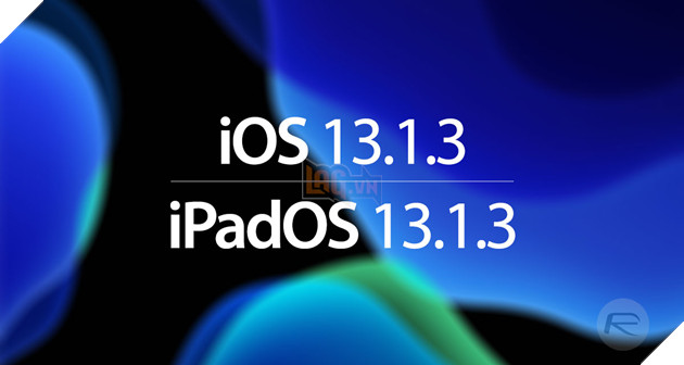 Apple trình làng iOS/ iPadOS 13.1.3: Khắc phục nhiều lỗi từ phiên bản iOS 13.1.2