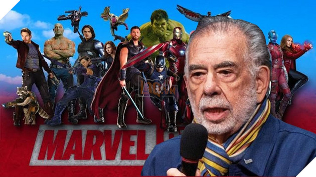Hết Martin Scorsese đến huyền thoại Francis Coppola lên tiếng khinh rẻ phim của Marvel 2