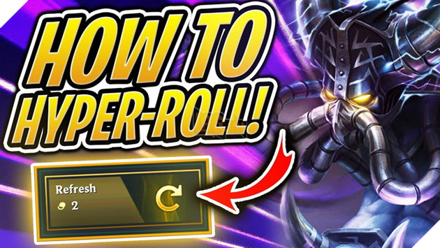 Đấu Trường Chân Lý: Hướng dẫn lối chơi Hyper Roll Mùa 2 Nguyên Tố cho tân thủ