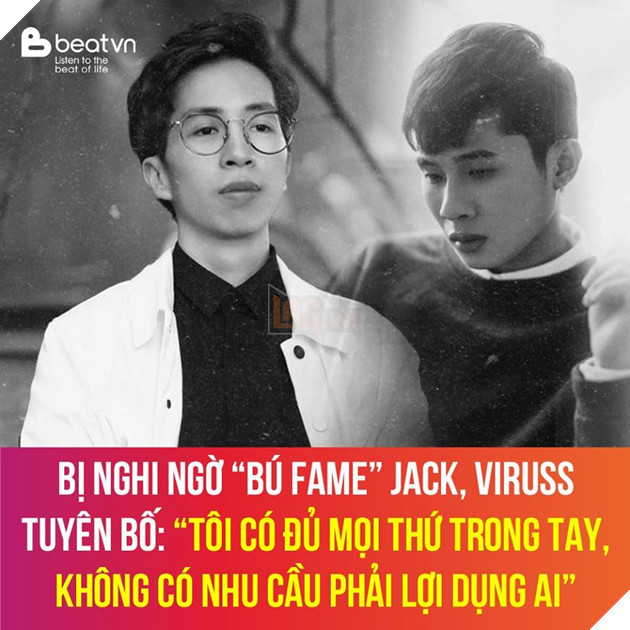 Viruss tuyên bố thẳng thừng với những kẻ nghi ngờ anh lợi dụng Jack để bú fame tăng theo dõi
