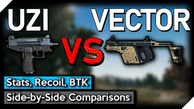 PUBG Mobile: So sánh hai khẩu súng tiểu liên Uzi vs Vector