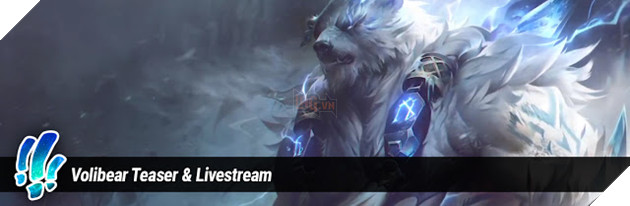 LMHT - Bất ngờ Riot hé lộ Teaser về chi tiết kỹ năng Volibear Rework vào 9h45 tối ngày ngày 9 tháng 5