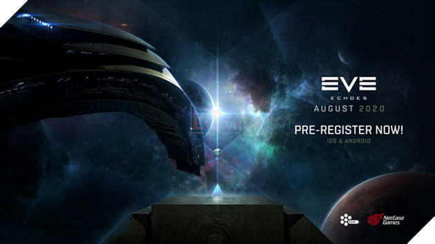 Siêu phẩm di động EVE Echoes cuối cùng cũng chuẩn bị ra mắt trong tháng 8 sắp tới
