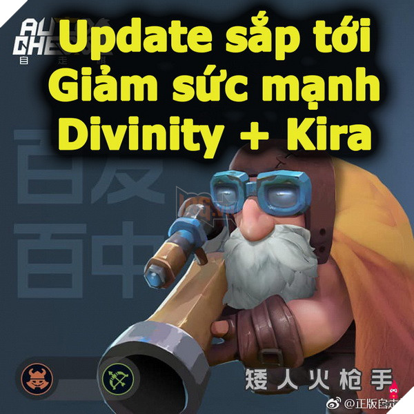 Auto Chess VNG chuẩn bị cập nhật bản mới , Nerf đángk kể Divinity và Kira