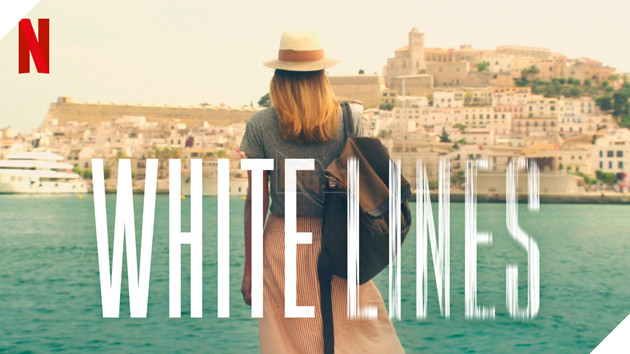 Có gì trong White Lines: tựa phim 18+ gây chú ý với cảnh bữa tiệc sex thác loạn vừa ra mắt trên Netflix?