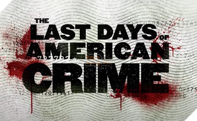 The Last Days of American Crime: Tựa phim Netflix 0% Rotten Tomatoes nhưng gây sốc khi vẫn lọt top 3 trending Việt Nam? 4